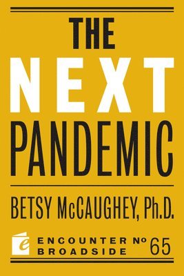 Betsy McCaughey - Next Pandemic, Häftad