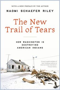 bokomslag The New Trail of Tears