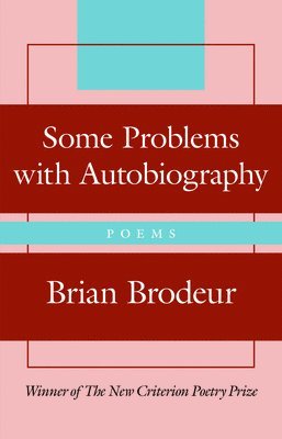Some Problems with Autobiography 1