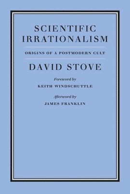 Scientific Irrationalism