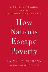 bokomslag How Nations Escape Poverty
