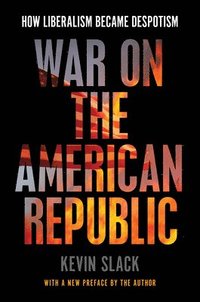 bokomslag War on the American Republic