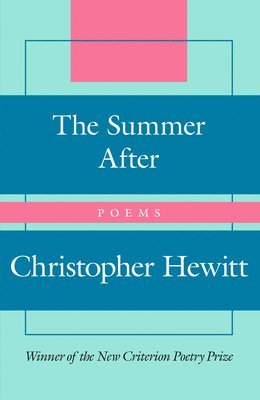 The Summer After: Poems 1