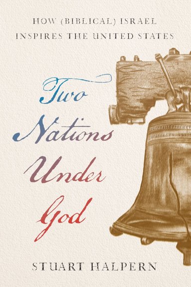 Stuart Halpern - Two Nations Under God, Inbunden