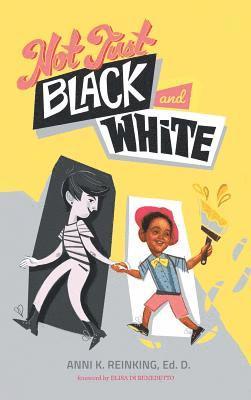 Anni K Reinking, Anni K. Reinking - Not Just Black and White, Inbunden