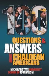 bokomslag 100 Questions and Answers About Chaldean Americans, Their Religion, Language and Culture