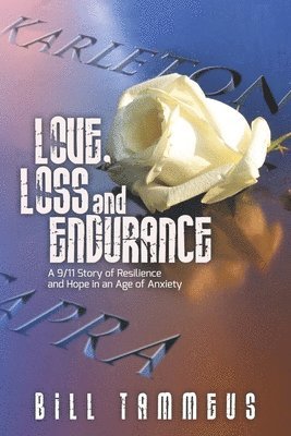 Love, Loss and Endurance 1