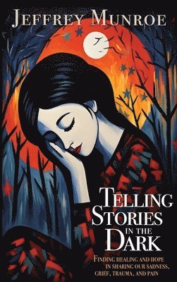 Telling Stories in the Dark 1