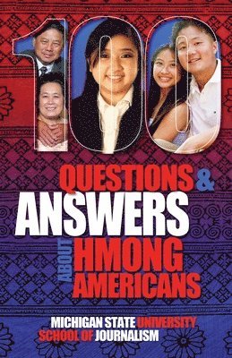 100 Questions and Answers About Hmong Americans 1