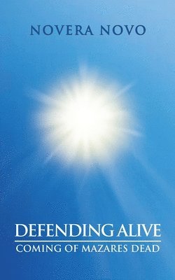 Defending Alive 1