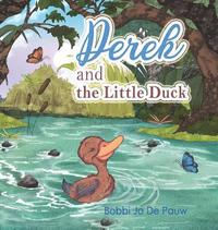 bokomslag Derek and the Little Duck