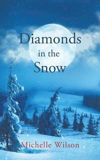 bokomslag Diamonds in the Snow