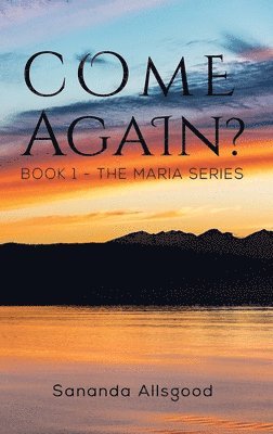 Sananda Allsgood - Come Again?, Inbunden