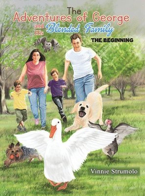 The Adventures of George and His Blended Family 1