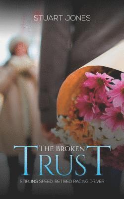 The Broken Trust 1