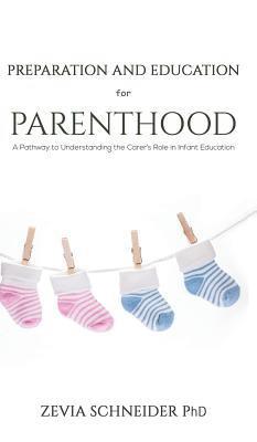 Preparation and Education for Parenthood