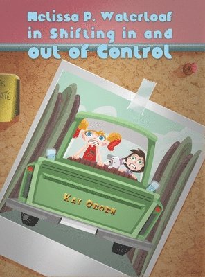 Kay Oborn - Melissa P. Waterloaf in Shifting in and out of Control, Inbunden