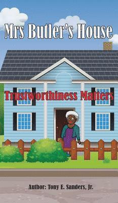 bokomslag Mrs. Butler's House: Trustworthiness Matters