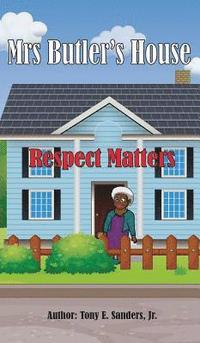 bokomslag Mrs. Butler's House: Respect Matters