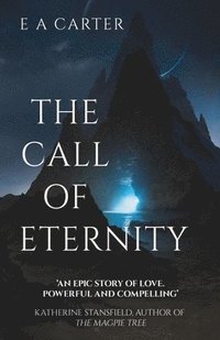 bokomslag The Call of Eternity