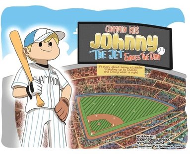 bokomslag Champion Kids: Johnny 'The Jet' Saves the Day