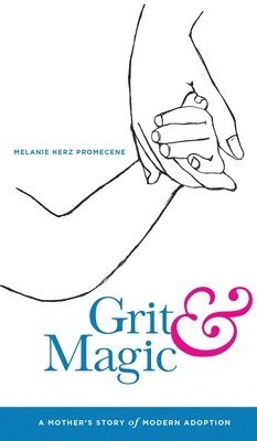 Grit & Magic 1