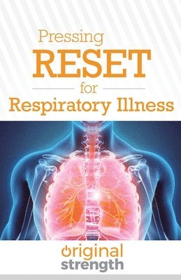 Pressing RESET for Respiratory Illness 1