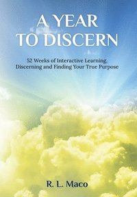 bokomslag A Year To Discern