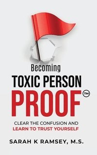 bokomslag Becoming Toxic Person Proof