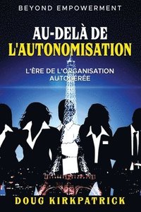 bokomslag Au-Del De L'autonomisation