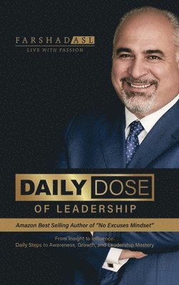 Farshad Asl - Daily Dose of Leadership, Inbunden