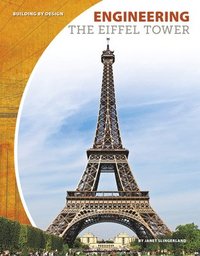bokomslag Engineering the Eiffel Tower
