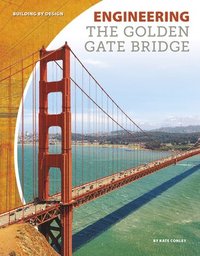 bokomslag Engineering the Golden Gate Bridge