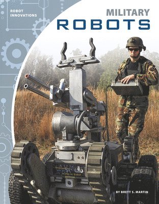 Brett S. Martin - Military Robots, Häftad