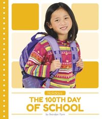 bokomslag Holidays: The 100th Day of School