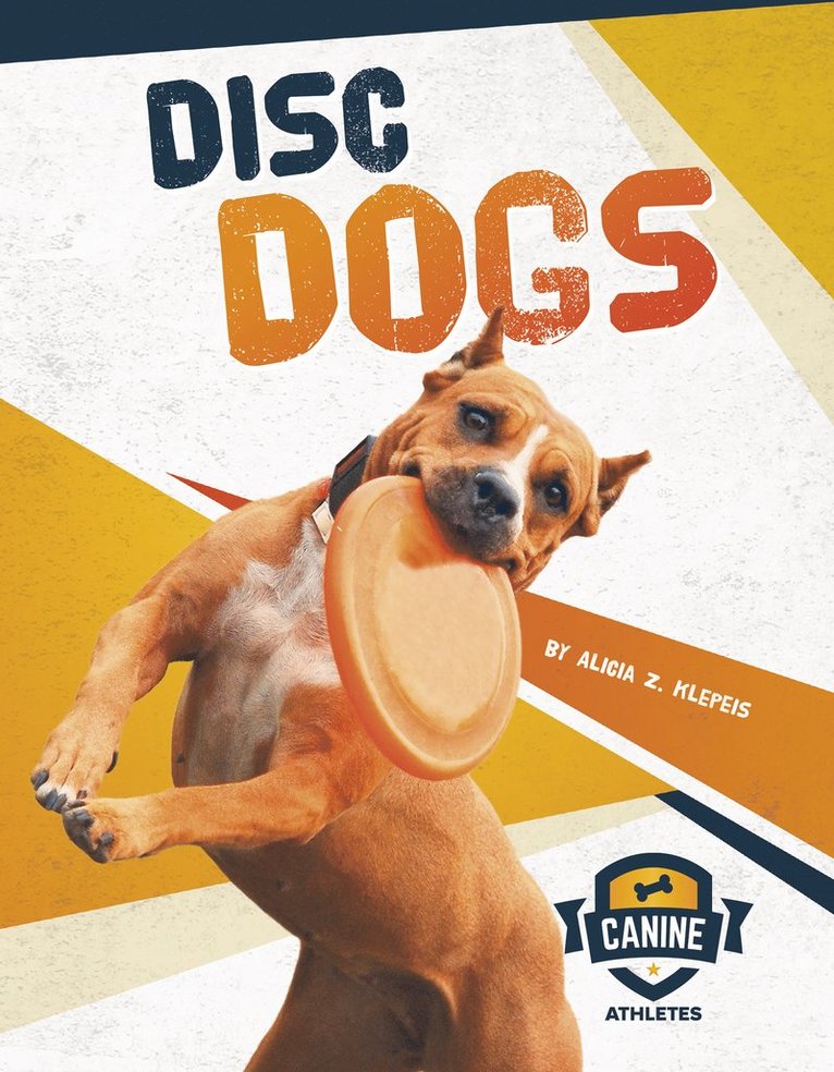 Alicia Z. Klepeis - Disc Dogs, Häftad