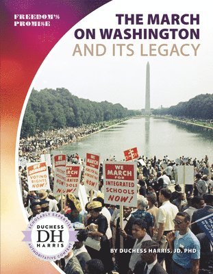 The March on Washington and Its Legacy 1