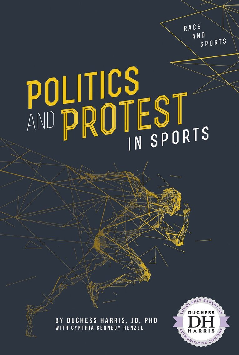 Duchess Harris, JD, PhD - Politics and Protest in Sports, Häftad