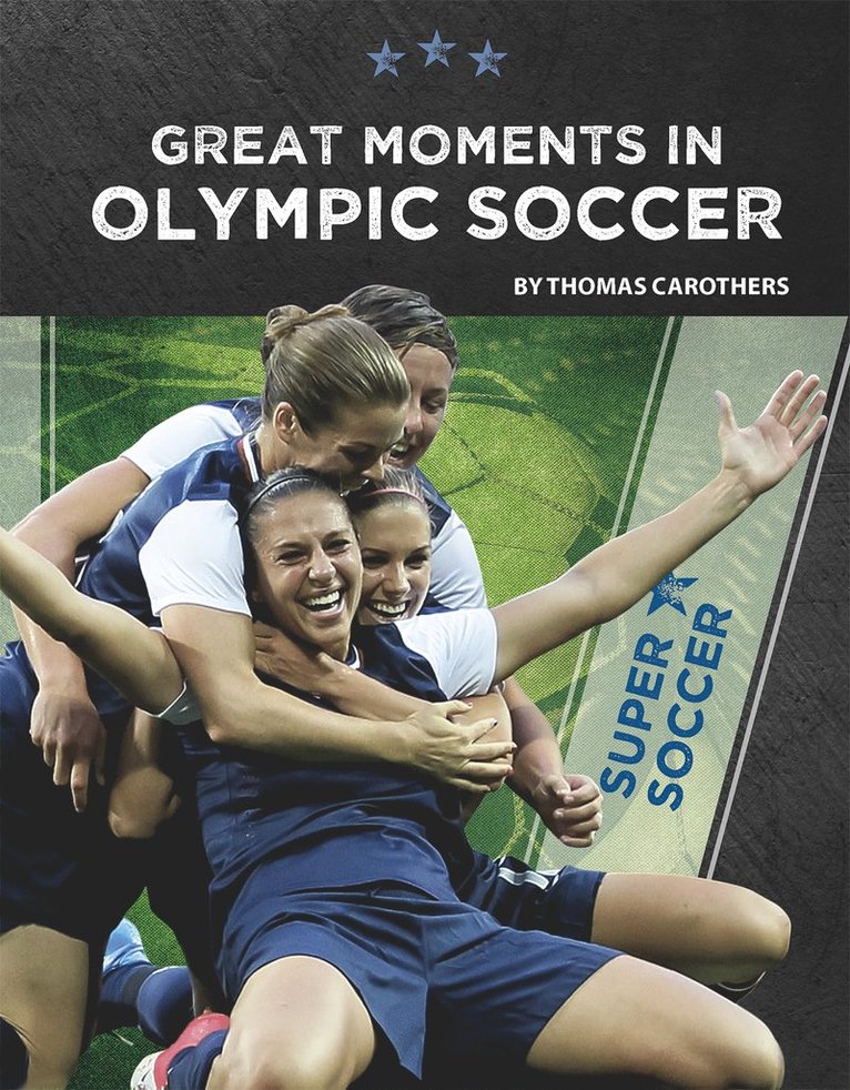 Great Moments in Olympic Soccer