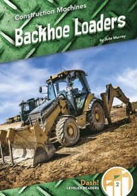 bokomslag Construction Machines: Backhoe Loaders