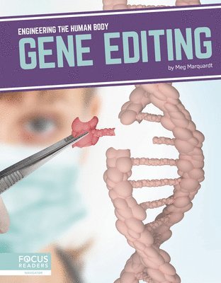 bokomslag Engineering the Human Body: Gene Editing