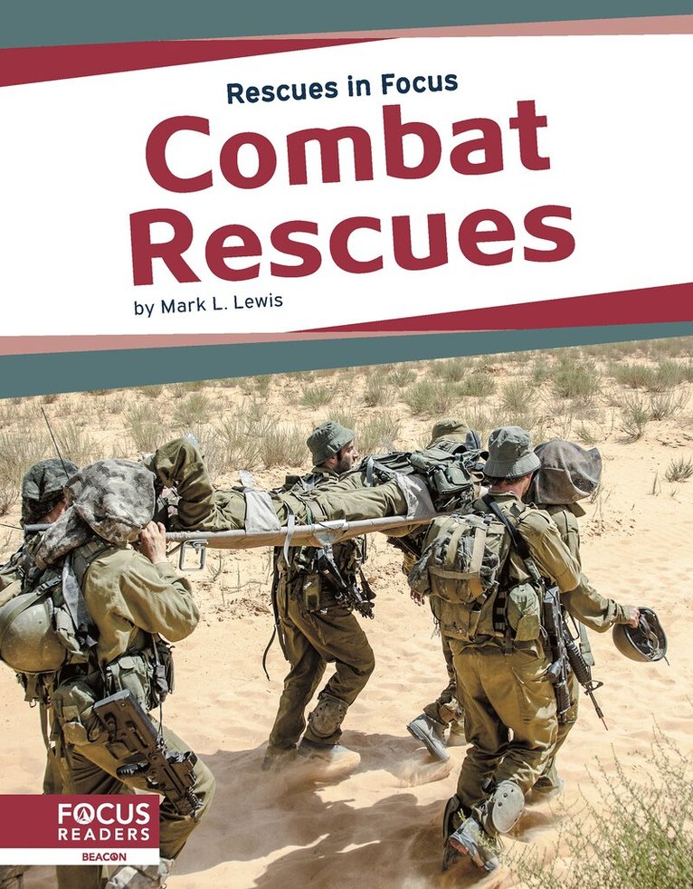 Mark L. Lewis - Combat Rescues, Inbunden