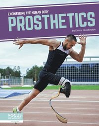 bokomslag Engineering the Human Body: Prosthetics