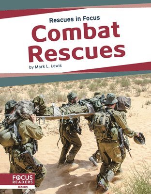 Mark L. Lewis, Mark L Lewis - Combat Rescues, Häftad