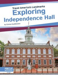 bokomslag Exploring Independence Hall