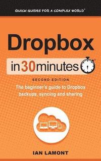 bokomslag Dropbox In 30 Minutes (2nd Edition)
