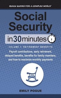 bokomslag Social Security In 30 Minutes, Volume 1