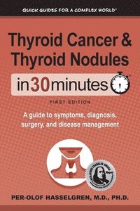 bokomslag Thyroid Cancer and Thyroid Nodules In 30 Minutes