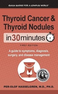 bokomslag Thyroid Cancer and Thyroid Nodules In 30 Minutes