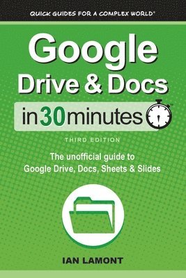 Google Drive & Docs In 30 Minutes 1